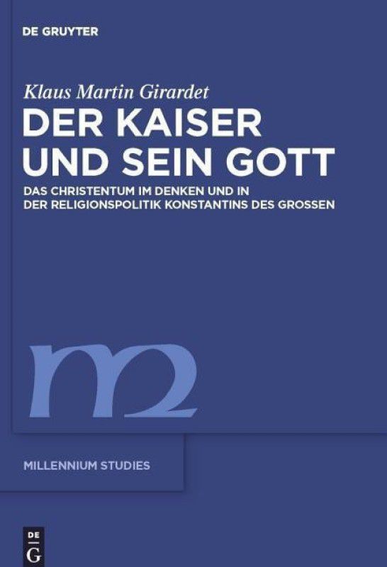 Der Kaiser und sein Gott  (German, Paperback, Girardet Klaus M)