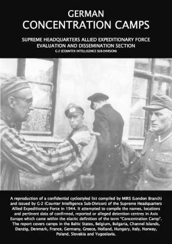 German Concentration Camps  (English, Paperback, G-2 Counter Intelligence Sub-Division)