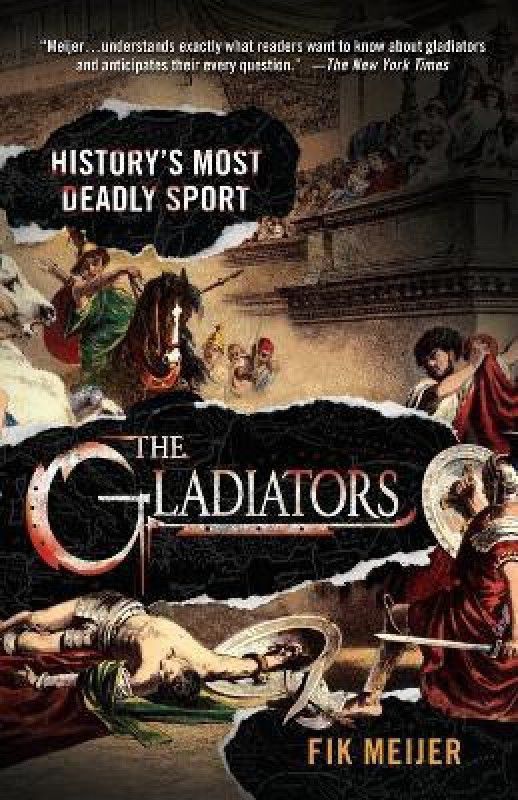 The Gladiators  (English, Paperback, Meijer Fik)