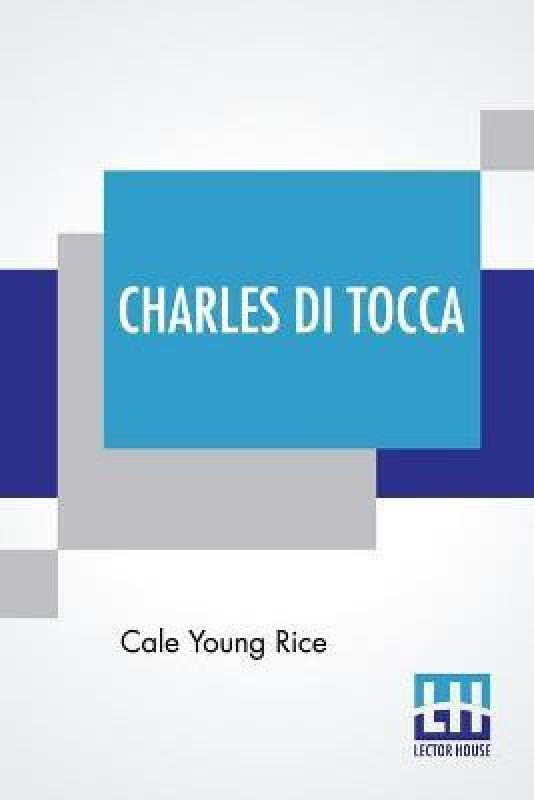 Charles Di Tocca  (English, Paperback, Rice Cale Young)