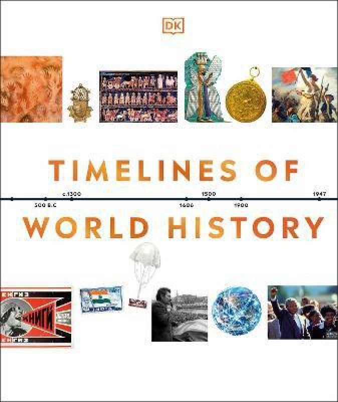 Timelines of World History  (English, Hardcover, DK)
