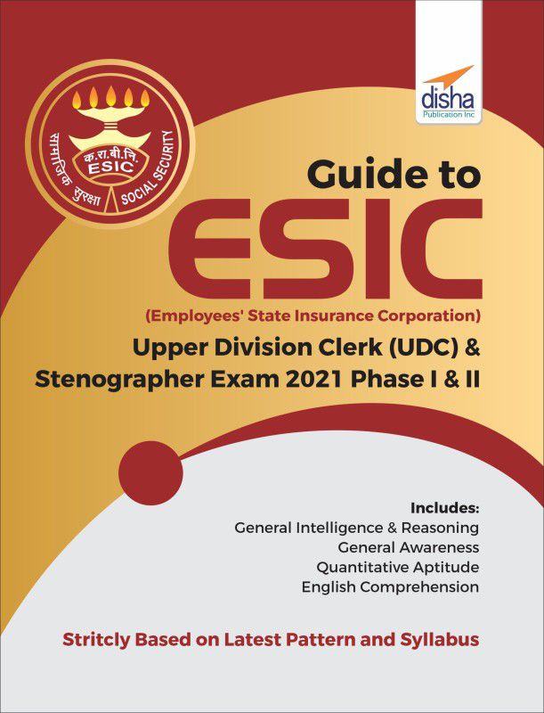 Guide to ESIC (Employees� State Insurance Corporation) Upper Division Clerk (UDC) & Stenographer Exam 2021 Phase I & II  (Paperback, Disha Experts)