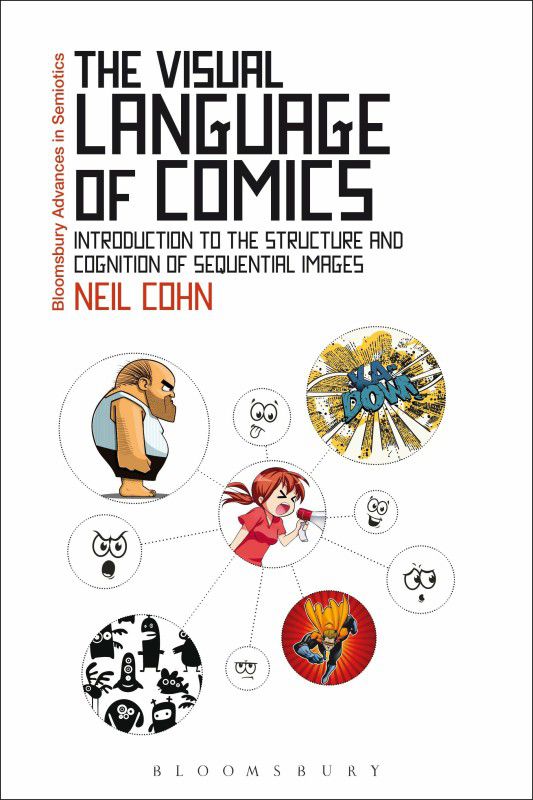 The Visual Language of Comics  (English, Paperback, Cohn Neil Dr)