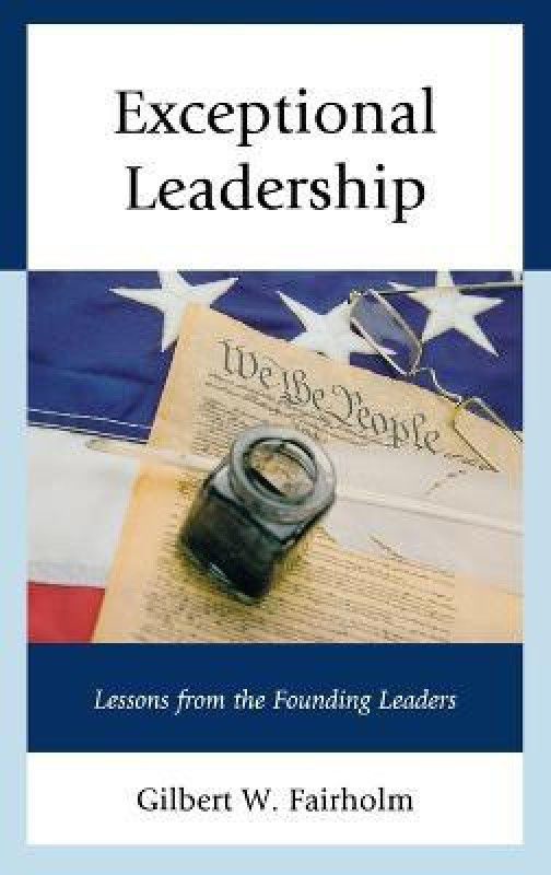 Exceptional Leadership  (English, Hardcover, Fairholm Gilbert W.)