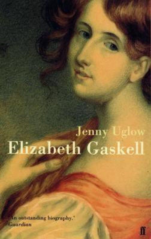 Elizabeth Gaskell  (English, Paperback, Uglow Jenny)