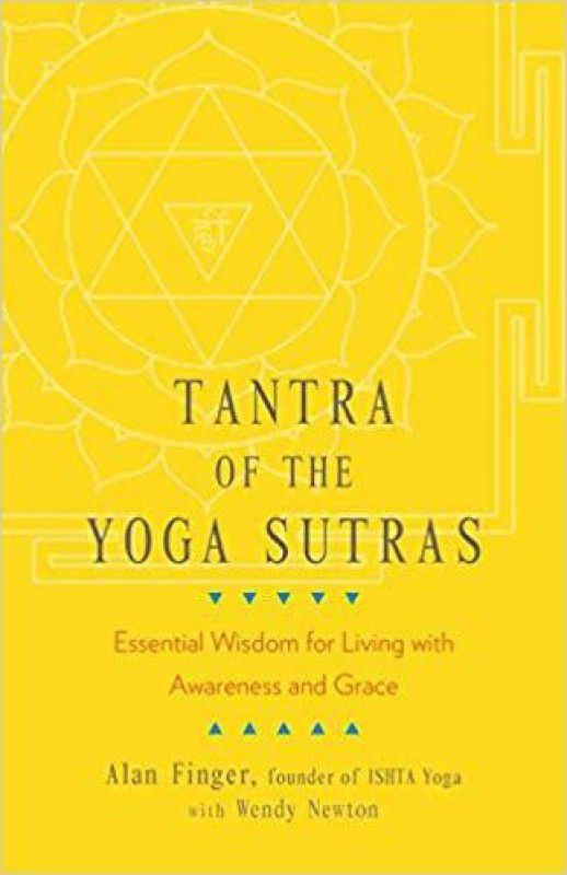 Tantra of the Yoga Sutras  (English, Paperback, ALAN FINGER)