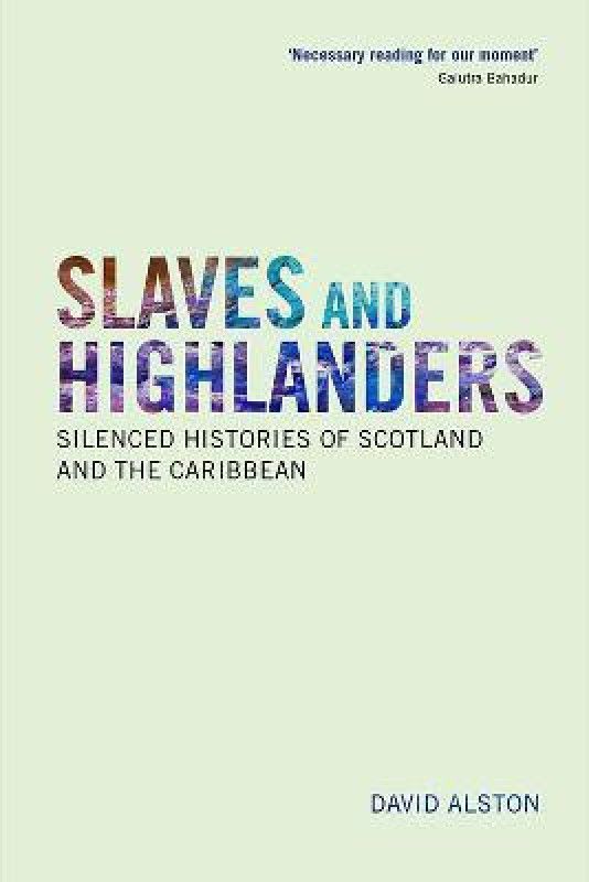 Slaves and Highlanders  (English, Paperback, Alston David)