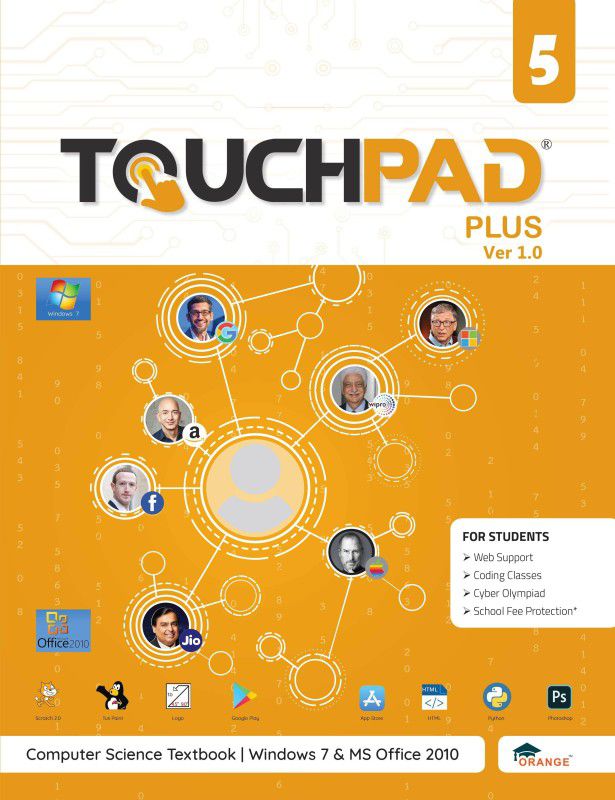 Touchpad PLUS Version 1.0 - Class 5 (Win 7 & MS Office 2010)  (Paperback, Orange Education Pvt Ltd)