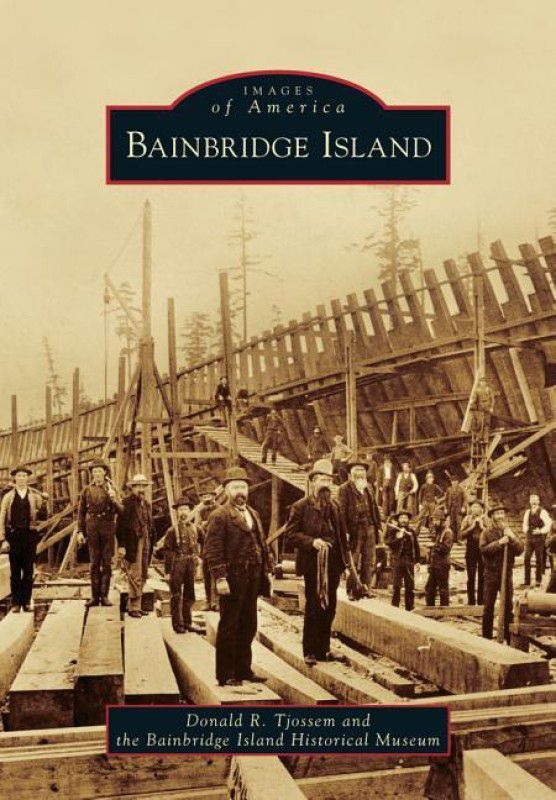 Bainbridge Island  (English, Paperback, Donald R. Tjossem)