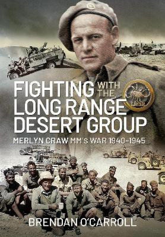 Fighting with the Long Range Desert Group  (English, Hardcover, O'Carroll Brendan)