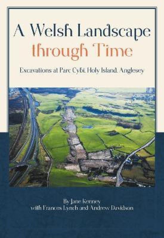 A Welsh Landscape through Time  (English, Hardcover, Kenney Jane)