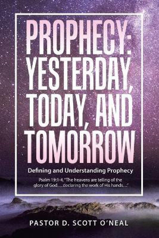 Prophecy  (English, Paperback, O'Neal Pastor D Scott)