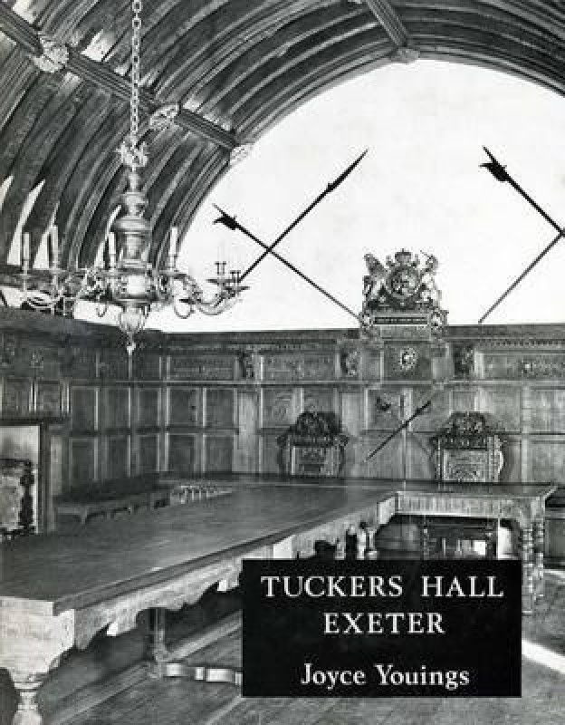 Tuckers Hall Exeter  (English, Hardcover, Youings Joyce)