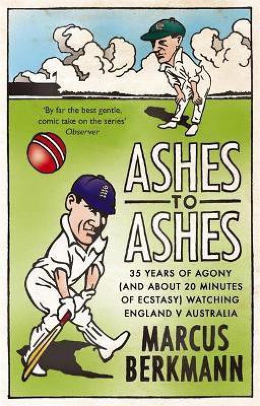 Ashes To Ashes  (English, Paperback, Berkmann Marcus)