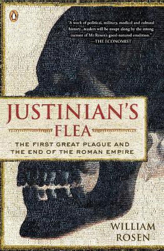 Justinian's Flea  (English, Paperback, Rosen William)