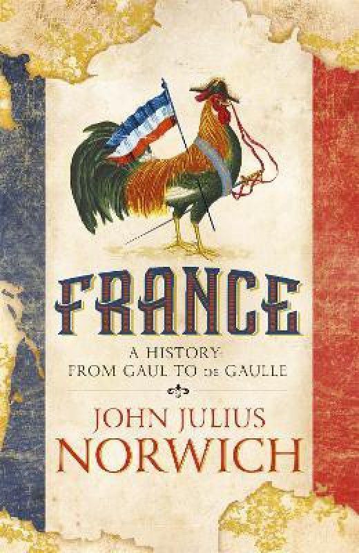 France  (English, Paperback, Norwich John Julius)