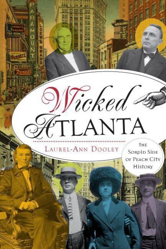 Wicked Atlanta  (English, Paperback, Dooley)