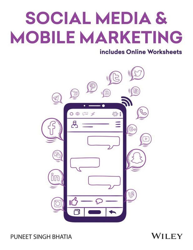 Social Media & Mobile Marketing: Includes Online Worksheets  (English, Paperback, Puneet Singh Bhatia)