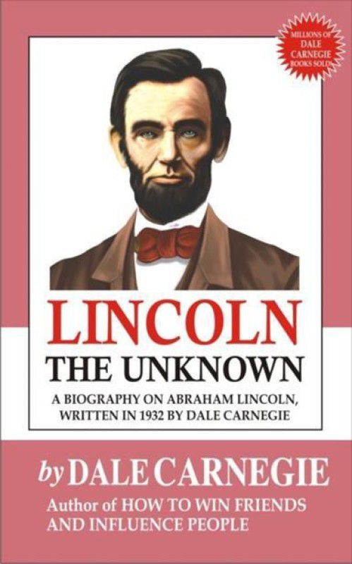 Lincoln The Unknown  (Paperback, Dale Carnegie)