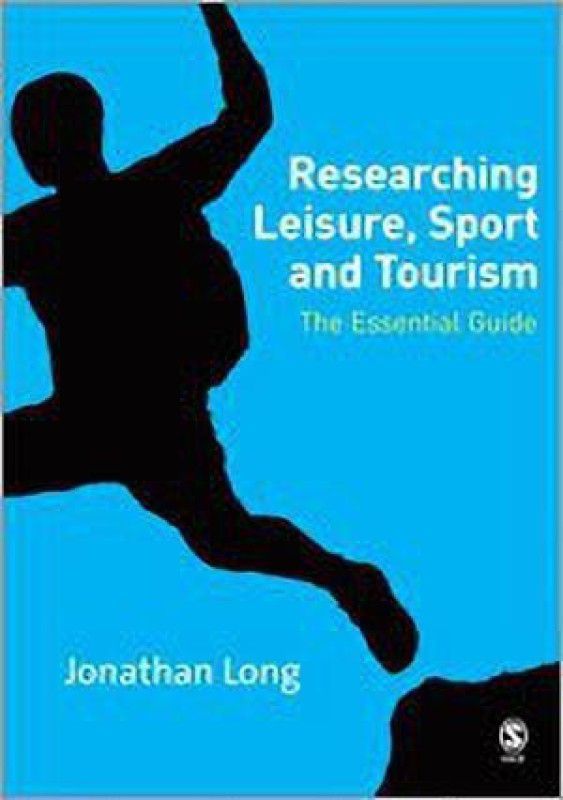 Researching Leisure, Sport and Tourism  (English, Hardcover, Long Jonathan A)