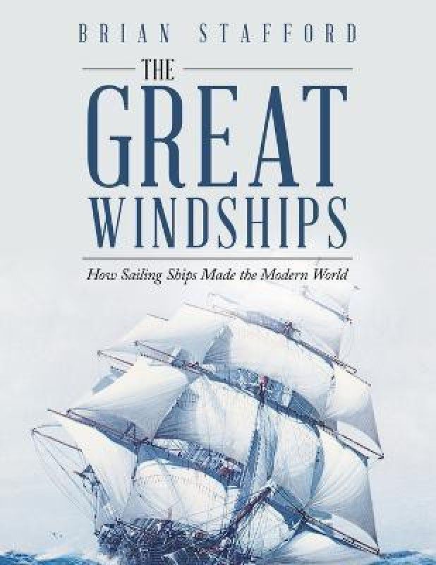 The Great Windships  (English, Paperback, Stafford Brian)
