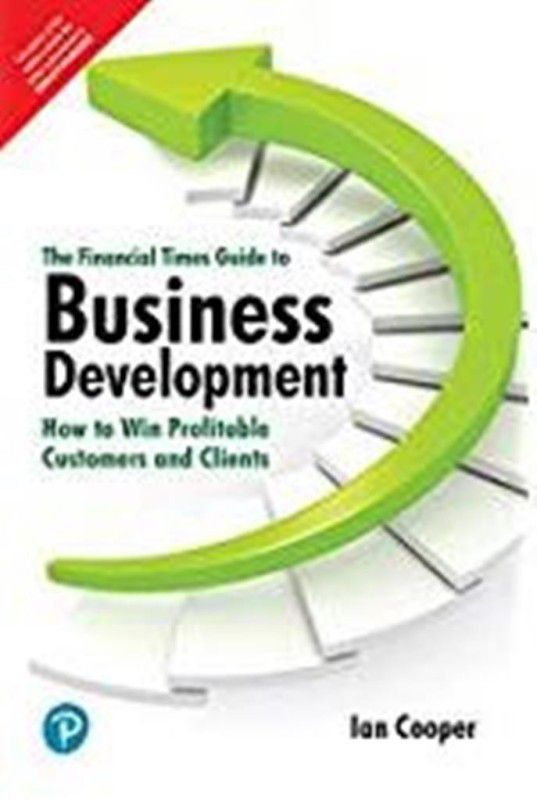 Financial Times Guide to Business Development  (ENGLISH, Paperback, Ian Cooper)