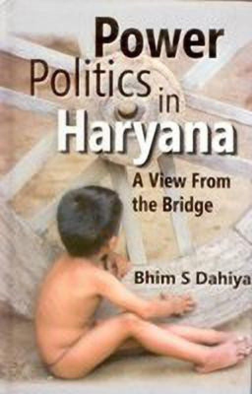 Power Politics in Haryana  (English, Hardcover, Dahiya Bhim S)