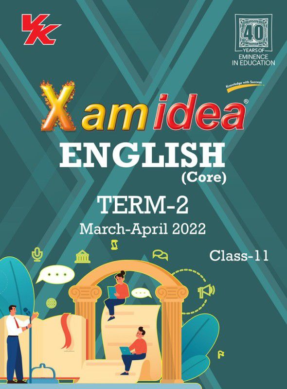 Xam idea Class 11 English Book For CBSE Term 2 Exam (2021-2022) With New Pattern Including Basic Concepts, NCERT Questions and Practice Questions  (Paperback, Xamidea Editorial Board)