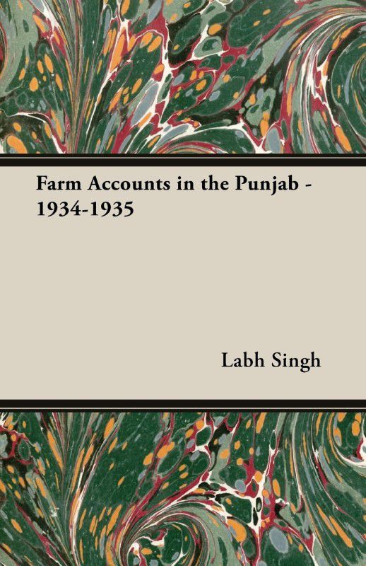 Farm Accounts In The Punjab - 1934-1935  (English, Paperback, Singh Labh)