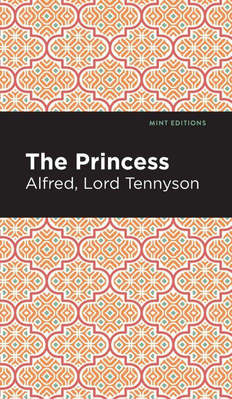 The Princess  (English, Hardcover, Tennyson Alfred Lord)