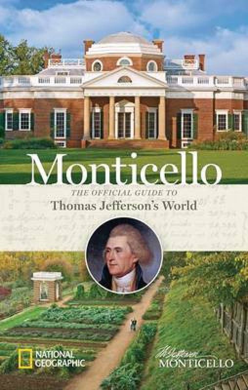 Monticello  (English, Hardcover, National Geographic Leslie Greene)