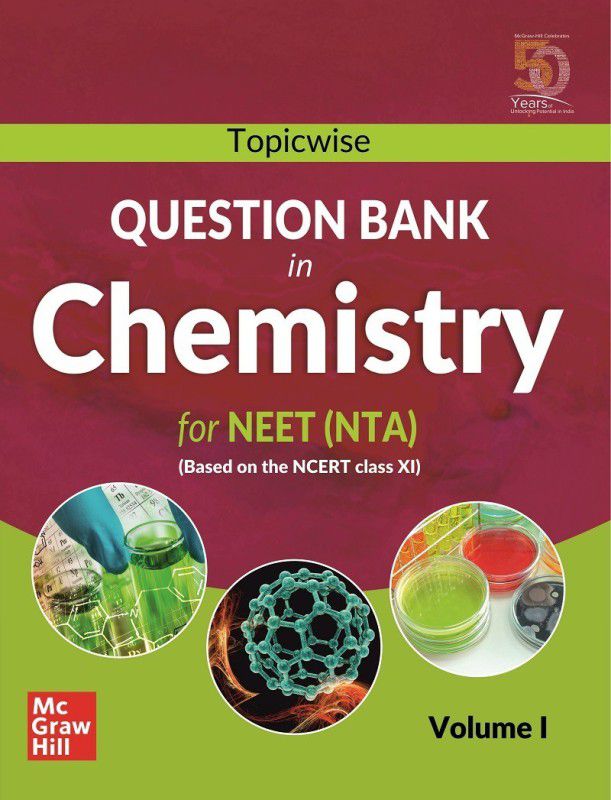 Topicwise Question Bank in Chemistry for NEET (NTA) Examination - Based on NCERT Class XI, Volume I  (English, Paperback, MHE)