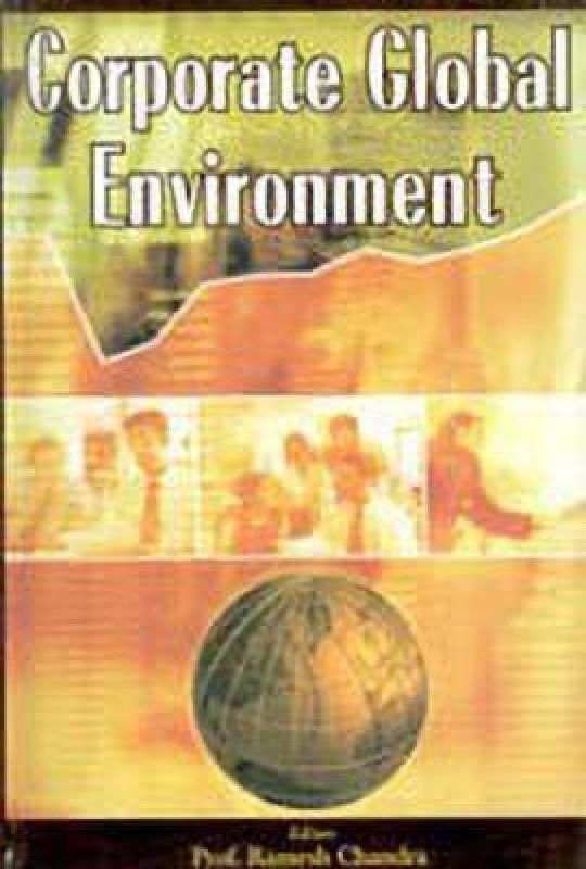 Corporate Global Environment 2004  (English, Hardcover, Chandra Ramesh)