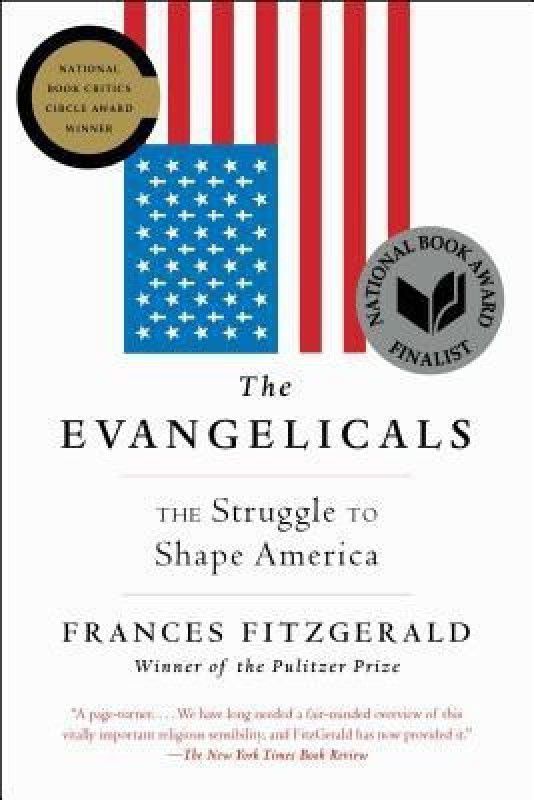 The Evangelicals  (English, Paperback, FitzGerald Frances)