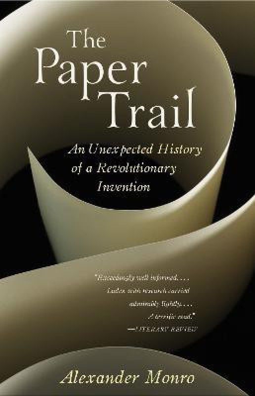 The Paper Trail  (English, Paperback, Monro Alexander)