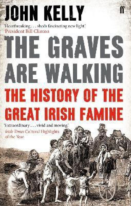 The Graves are Walking  (English, Paperback, Kelly John)