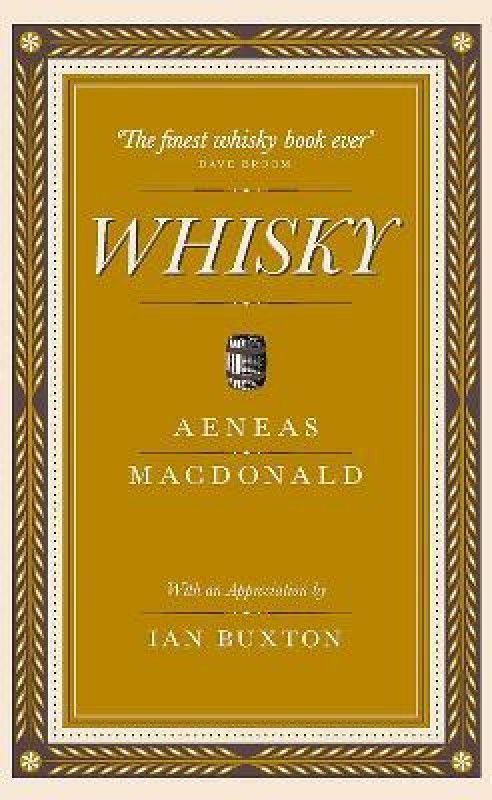Whisky  (English, Hardcover, MacDonald Aeneas)