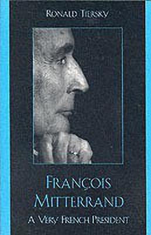 Francois Mitterrand  (English, Paperback, Tiersky Ronald)