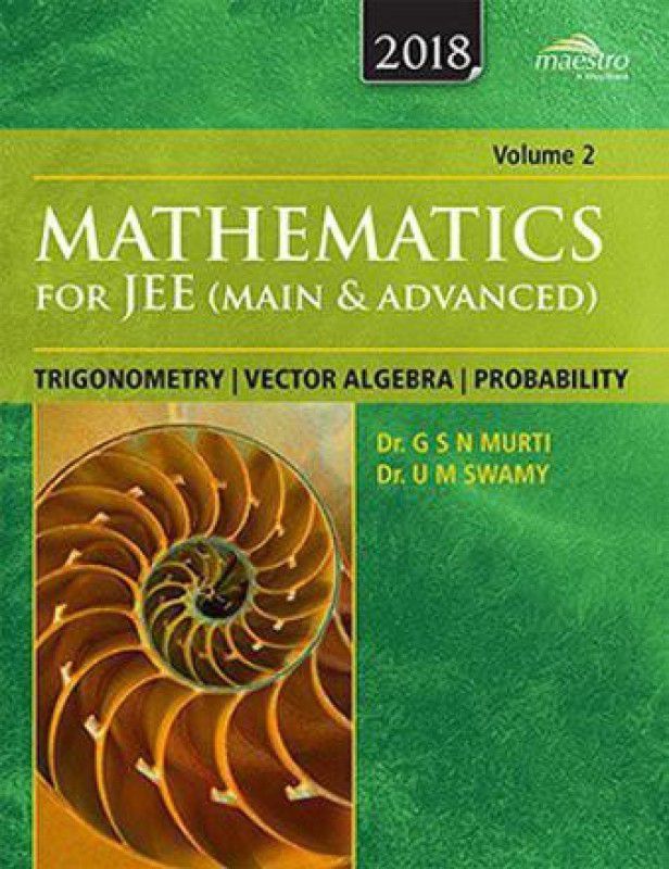 Wiley's Mathematics for Jee (Main & Advanced): Trigonometry, Vector Algebra, Probability, Vol 2, 2018 Ed: 2017  (English, Paperback, unknown)