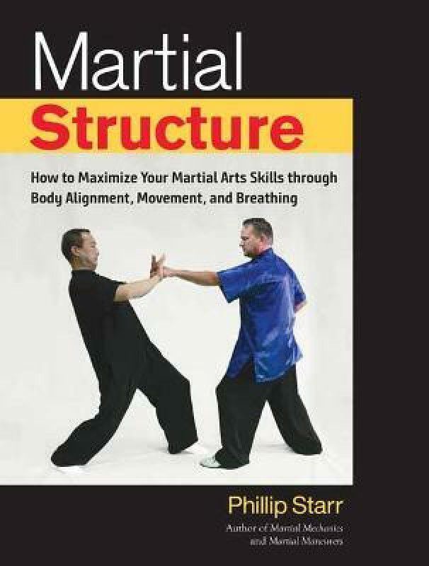 Martial Structure  (English, Paperback, Starr Phillip)