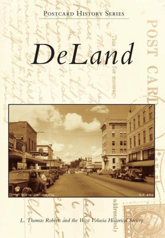 DeLand  (English, Paperback, Roberts West Volusia Historical Society)