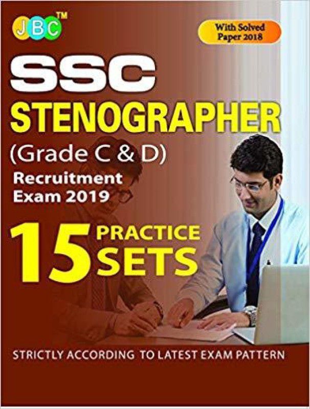 ‘15 Practice Sets’ SSC STENOGRAPHER (Grade C& D) Recruitment Exam 2019 Strictly on Latest Exam Pattern  (English, Paperback, JBC Press)