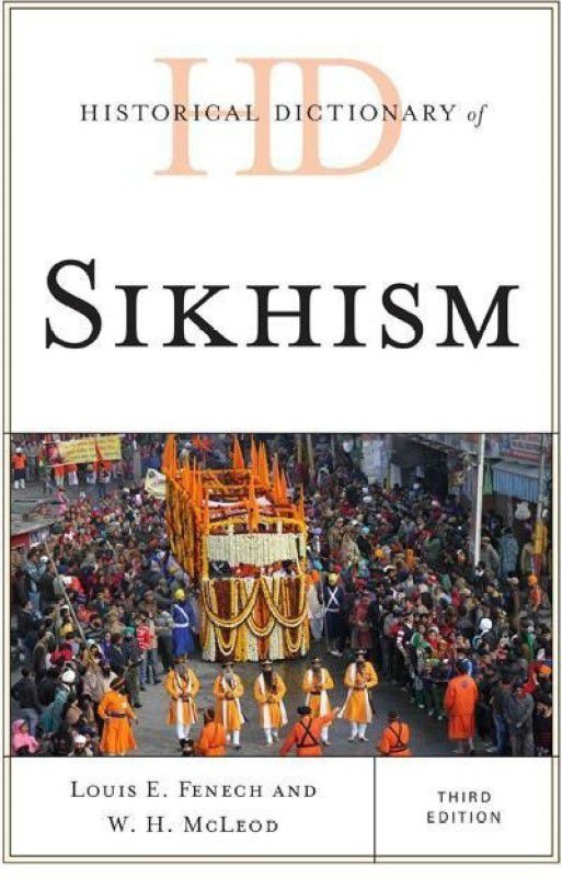 Historical Dictionary of Sikhism  (English, Hardcover, Fenech Louis E.)