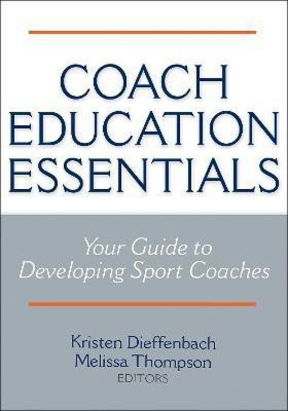 Coach Education Essentials  (English, Paperback, unknown)
