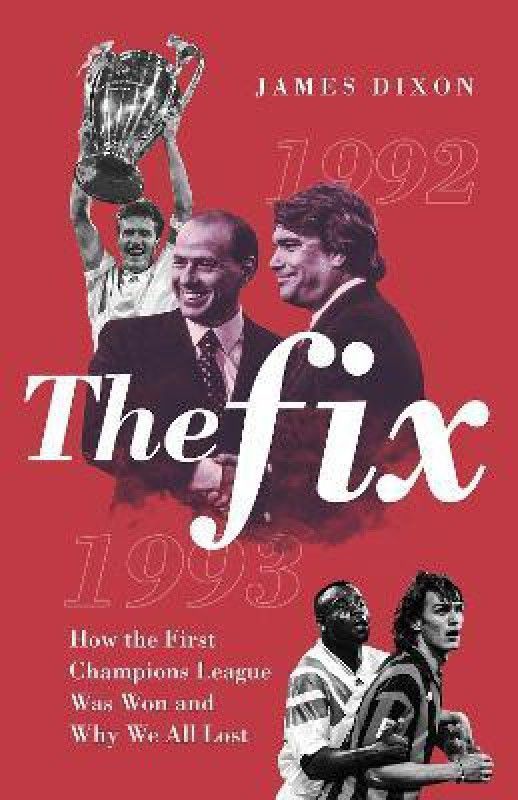 The Fix  (English, Hardcover, Dixon James)