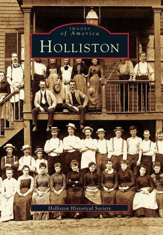 Holliston  (English, Paperback, Holliston Historical Society)