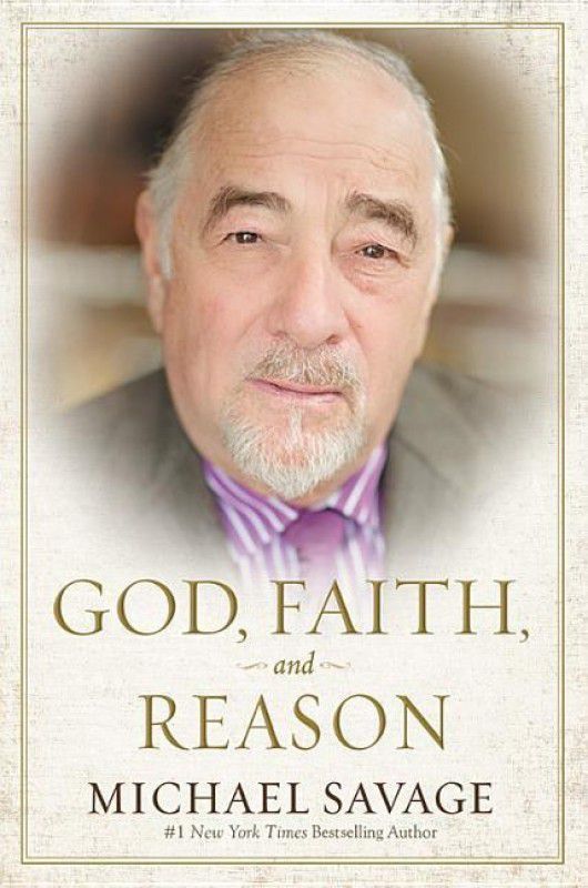 God, Faith, and Reason  (English, Hardcover, Savage Michael)