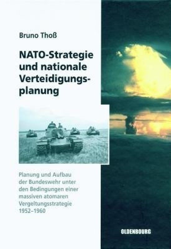 NATO-Strategie und nationale Verteidigungsplanung  (German, Hardcover, Thoss Bruno)