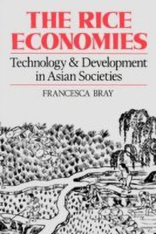 The Rice Economies  (English, Paperback, Bray Francesca)