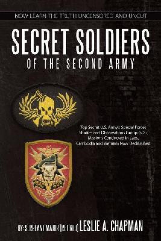 Secret Soldiers of the Second Army  (English, Paperback, Chapman Leslie A.)